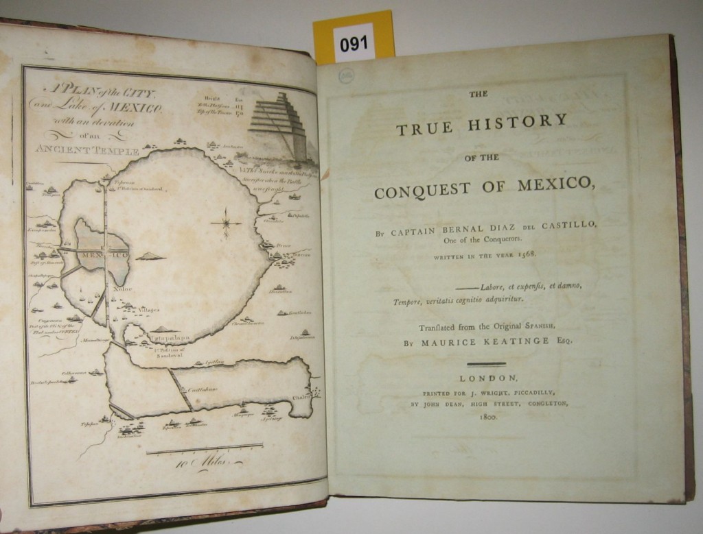 (MEXICO.) Díaz del Castillo, Bernal. The true history of the conquest of Mexico.